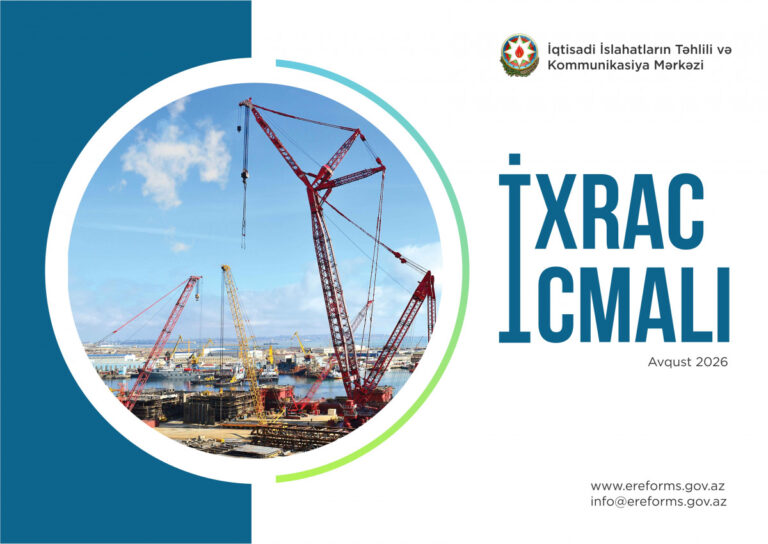 “İxrac icmalı”nın 2026-cı ilin avqust sayına dair ilkin rəqəmlər açıqlanıb